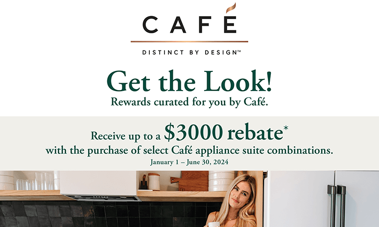 Rebates Image - Cafe Get the Look!