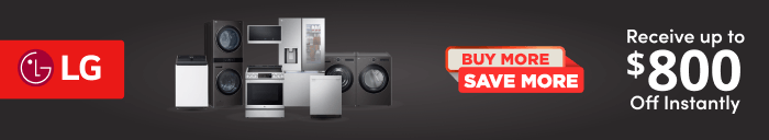 LG Buy More Save More Receive up to $800 Off Instantly