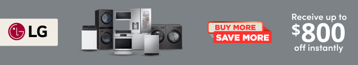 LG Buy more save more Receive up to $800 off instantly