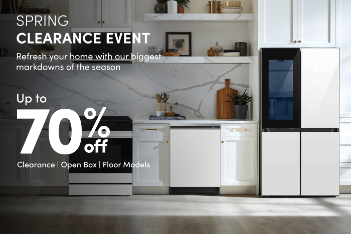 Spring Clearance Event Up to 70% Off Clearance Open Box Floor Models