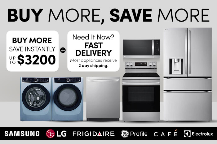 Buy More, Save More. Buy and save up to $3200 instantly.