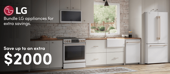 LG Bundle LG appliances for extra savings Save up to an extra $4200