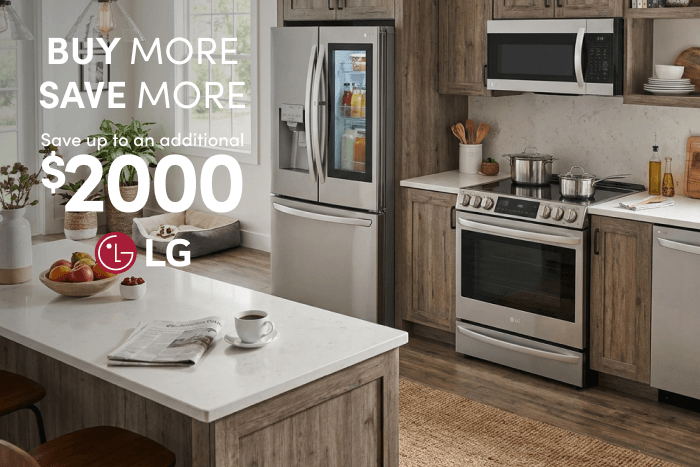 Buy more save more save up to an addtional $2000 lg
