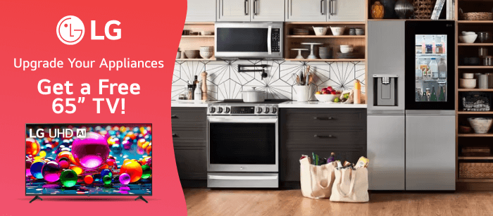 LG Upgrade Your Appliances Get a Free 65 TV!