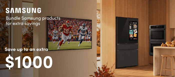 Samsung Bundle Samsung Products for extra savings save up to an extra $1000
