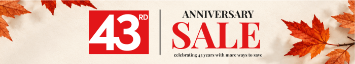 43rd Anniversay Sale celebrating 43 years with more ways to save