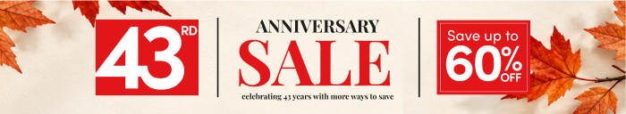 43rd Anniversay Sale celebrating 43 years with more ways to save