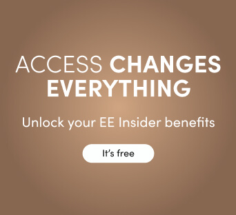 Access Changes Everything Unlock you EE Insider benefits