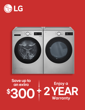Save up to an extra $300 plus enjoy a 2 year warranty