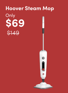 Hoover Steam Mop Only $69