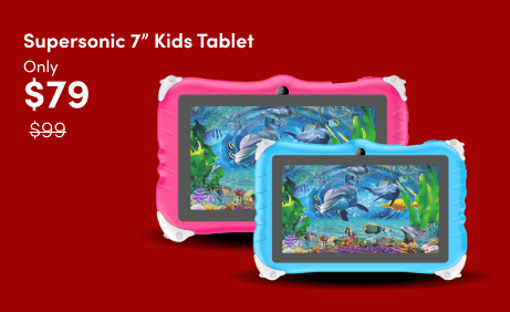 Supersonic 7inch Kids Tablet Only $79