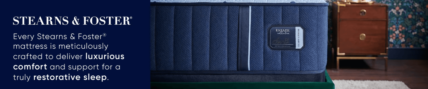 Stearns & Foster Every Stearns & Foster mattress is meticulously crafted to deliver luxurious comfort and support for a truly restorative sleep.