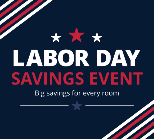 Labor Day Savings Event Big Savigns for every room