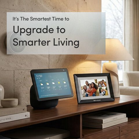 It's The Smartest Time to Upgrade to Smarter Living