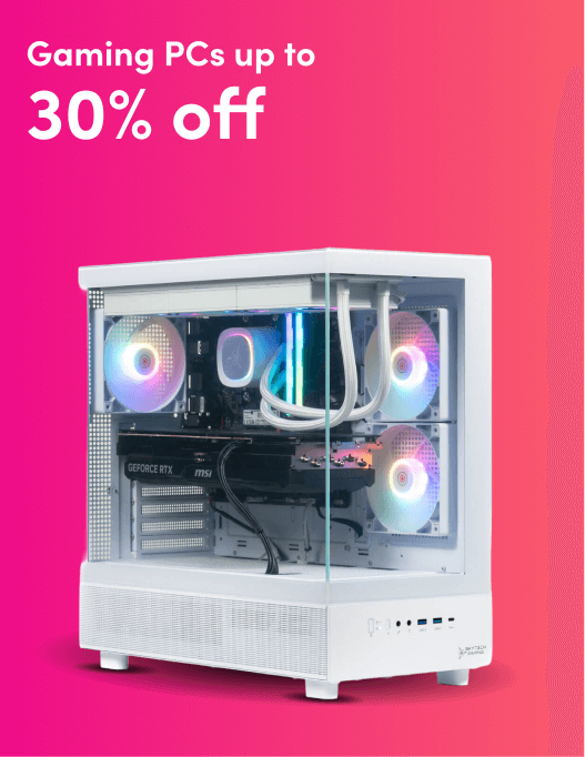 Gaming PCs up to 30% Off