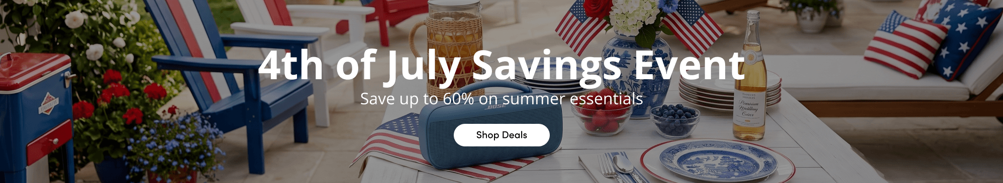4th Of July Savings Event Save up to 60% on summer essentials