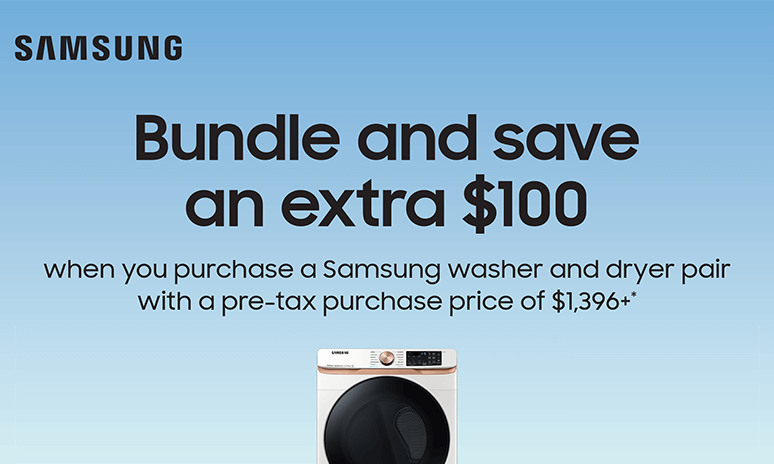 Rebates Image - Samsung Bundle and Save an Extra $100 Rebate
