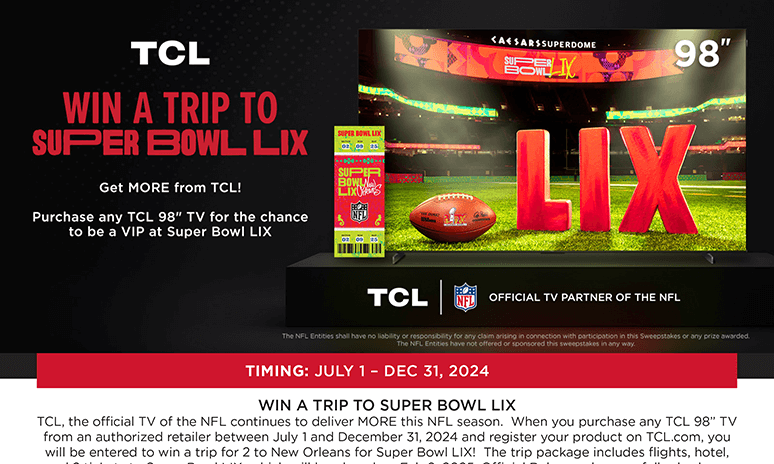 Rebates Image - TCL Win a Trip to Super Bowl LIX