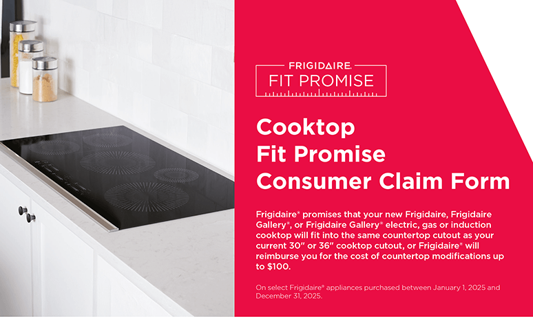 Rebates Image - Frigidaire Fit Promise Cooktop Rebate